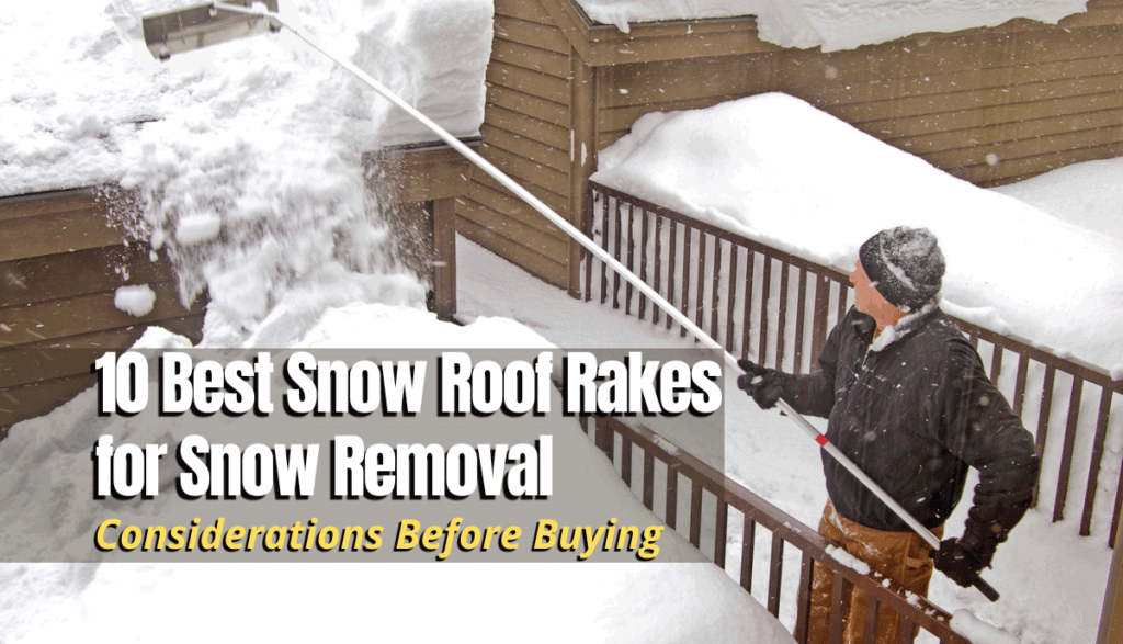 10 Best Snow Roof Rakes for Snow Removal in 2024 The Backyard Pros
